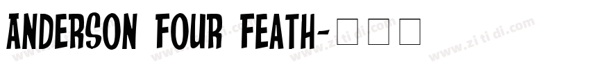 Anderson Four Feath字体转换